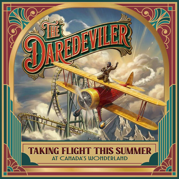 Canada’s Wonderland Opens May 3, Debuts ‘The Daredeviler’ This Summer